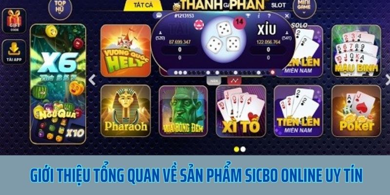 Giới thiệu tổng quan về sản phẩm Sicbo online uy tín 