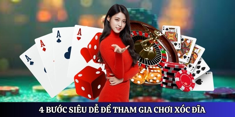 4 bước siêu dễ để tham gia chơi xóc đĩa